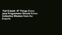 Full E-book  97 Things Every Java Programmer Should Know: Collective Wisdom from the Experts
