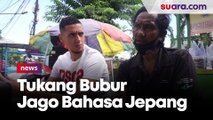 Cak Faiz, Tukang Bubur Jago Bahasa Jepang dan Inggris