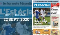 L’Est-Éclair : Sommaire de l’Édition du mardi 22 septembre 2020