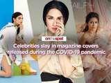On the Spot: Celebrities slay in magazine covers released during the COVID-19 pandemic