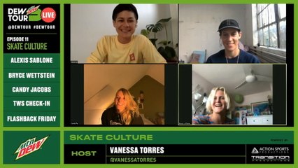 Alexis Sablone, Vanessa Torres, Bryce Wettstein | Dew Tour Live Episode 11