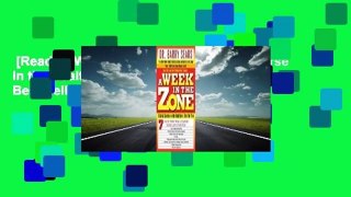 [Read] A Week in the Zone: A Quick Course in the Healthiest Diet for You  Best Sellers Rank : #3