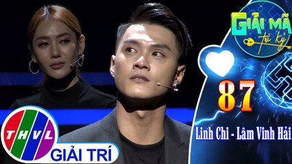 Lâm Vinh Hải - Linh Chi tuôn trào cảm xúc khi cùng ngồi lại nói lên lời xin lỗi - cảm ơn nhau