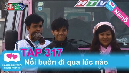 Nỗi buồn qua đi lúc nào | LOVEBUS | Năm 6 | Tập 317 | 231214