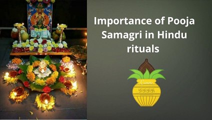 Importance of Pooja Samagri in Hindu rituals