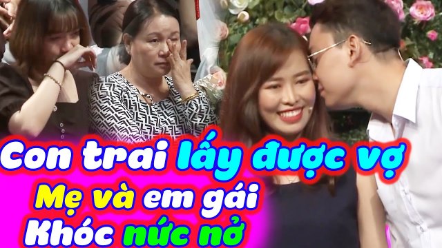 Thấy Con Trai Tìm Được Vợ Trên Bạn Muốn Hẹn Hò Khiến Mẹ Và Em Gái Khóc Nức Nở | BMHH Tập 527