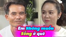 Chỉ Vì Không Muốn Về Quê Sinh Sống Cô Gái Từ Chối Phũ Phàng Chàng Trai