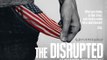 The Disrupted Trailer #1 (2020) Sarah Colt, Josh Gleason Documentary Movie HD
