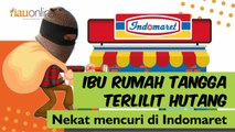 ALASAN MENCURI IBU RUMAH TANGGA INI DI INDOMARET BIKIN ANDA MENANGIS