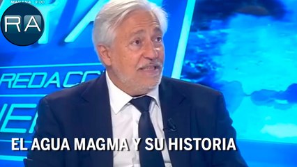 Julio Ariza desvela la historia del Agua Magma