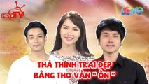 GÁI MỸ thả thính 2 chàng DIỄN VIÊN ĐẸP TRAI SÁU MÚI bằng bài thơ vần ỒN 