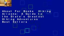 About For Books  Hiking Arizona: A Guide to the State's Greatest Hiking Adventures  Best Sellers