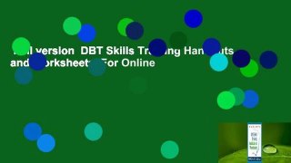 Full version  DBT Skills Training Handouts and Worksheets  For Online