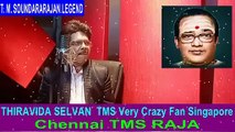 T. M. Soundararajan Legend & Chennai Tms Raja Vol 13