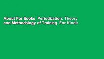 About For Books  Periodization: Theory and Methodology of Training  For Kindle