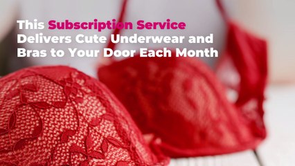 This Subscription Service Delivers Cute Underwear and Bras to Your Door Each Month