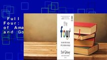 Full version  The Four: The Hidden DNA of Amazon, Apple, Facebook, and Google  For Free