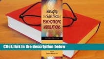 Read Managing the Side Effects of Psychotropic Medications full