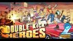 Double Kick Heroes - Trailer de lancement