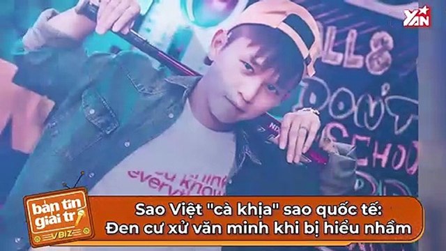 bản tin giải trí sao việt cà khịa sao quốc tế