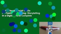 Full E-book  Social Media for Fashion Marketing: Storytelling in a Digital World Complete