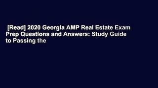 [Read] 2020 Georgia AMP Real Estate Exam Prep Questions and Answers: Study Guide to Passing the
