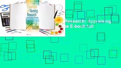 Read Essentials of Nursing Research: Appraising Evidence for Nursing Practice E-book full