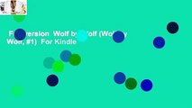 Full version  Wolf by Wolf (Wolf by Wolf, #1)  For Kindle