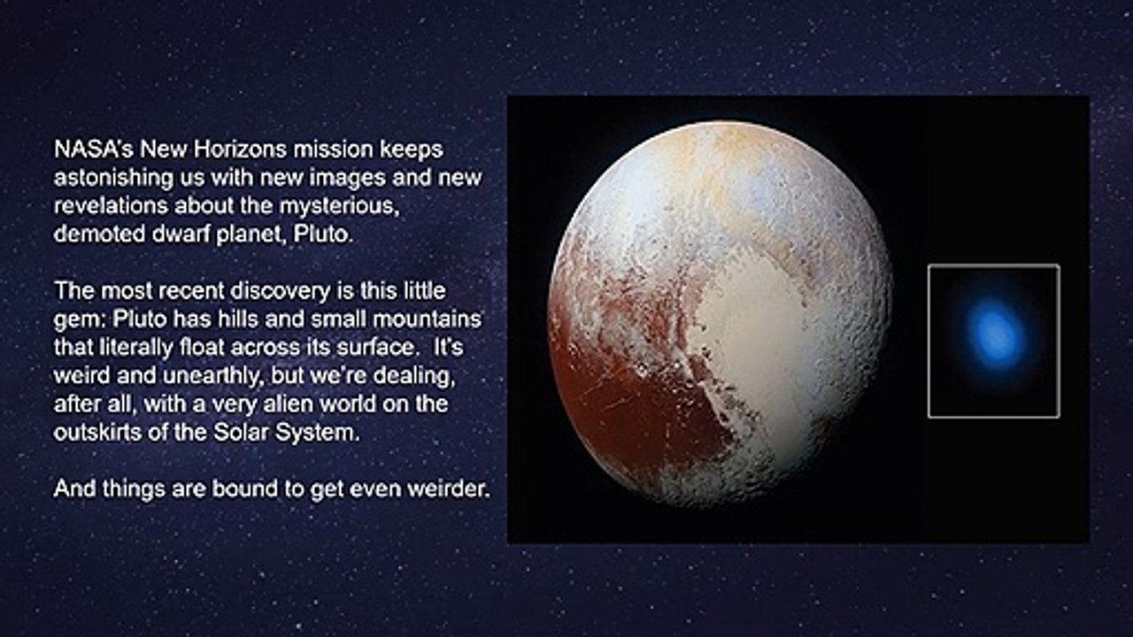 Pluto has "floating mountains."