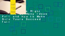 Downlaod The Right It: Why So Many Ideas Fail and How to Make Sure Yours Succeed full
