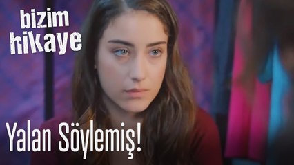 Yalan Söylemiş - Bizim Hikaye