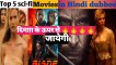 Hollywood top5 sci-fi movies in hindi dubbed || top5 sci-fi movies