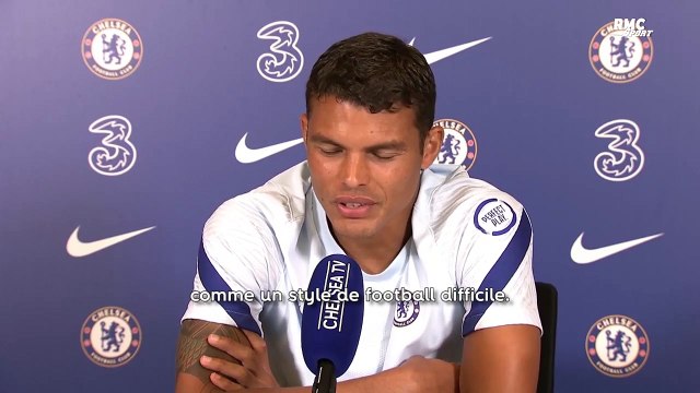 Chelsea : Thiago Silva n’a plus peur du style de jeu anglais