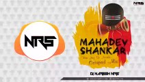 Mahadev Shankar Hai Jag Se Nirale (Octapad Mix) Unreleased - DJ NARESH NRS _ 2019