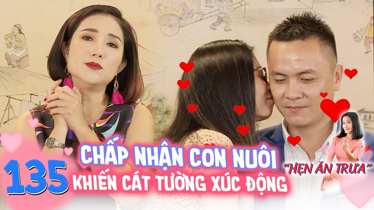 Hẹn ăn trưa | Tập 135 FULL: Nàng U40 chấp nhận con nuôi khiến chàng trai và Cát Tường xúc động