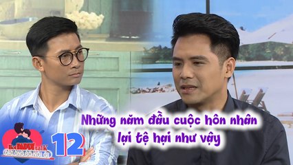 Hot daddy talk | Tập 12 FULL: Anh chồng vô tâm Huy Luân lột xác, tự trách khi biết con viễn thị 8 độ