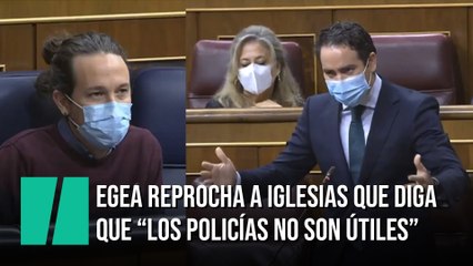 Egea reprocha a Iglesias que diga que "los policías no son útiles"