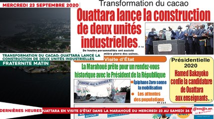 Le titrologue du Mercredi 23 Septembre 2020/ Transformation du cacao- ouatera lance la construction de deux unités industrielles