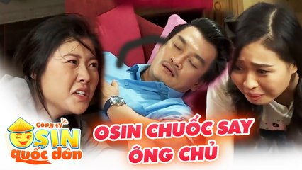Công Ty Osin Quốc Dân I Osin GÀI ÔNG CHỦ VÀO BẪY và cái kết bất ngờ