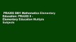 PRAXIS 5001 Mathematics Elementary Education: PRAXIS II - Elementary Education Multiple Subjects