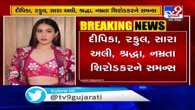NCB summons Deepika Padukone, Sara Ali Khan, Shraddha Kapoor and Rakul Preet Singh in drug case