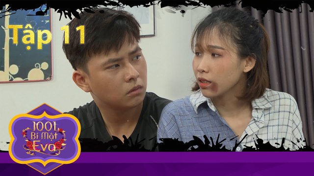 [TẬP 11] BÍ MẬT EVA | Cô gái lấy nhầm người chồng tệ bạc và cái kết