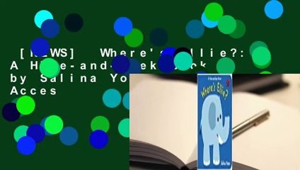 [NEWS]  Where's Ellie?: A Hide-and-Seek Book by Salina Yoon  Free Acces