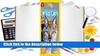 About For Books  Wild Cats (National Geographic Readers: Level 1)  For Kindle