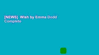 [NEWS]  Wish by Emma Dodd  Complete