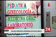 Puente Piedra: falsos médicos atendían con sellos de galenos que residen en el extranjero