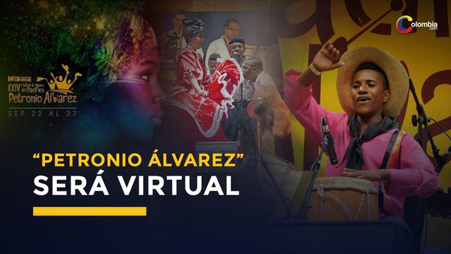 El Festival de Música del Pacífico “Petronio Álvarez” se realizará de forma virtual este año