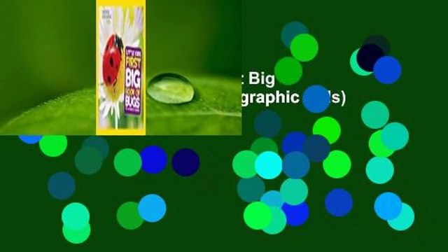 Full E-book Little Kids First Big Book of Bugs (National Geographic Kids) Best Sellers Rank : #3