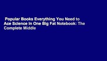 Popular Books Everything You Need to Ace Science in One Big Fat Notebook: The Complete Middle