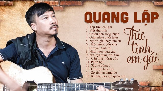 15 Bài Hát Về Tình Yêu Thời Chiến Nghe Sao Day Dứt Quá - Quang Lập Collection
